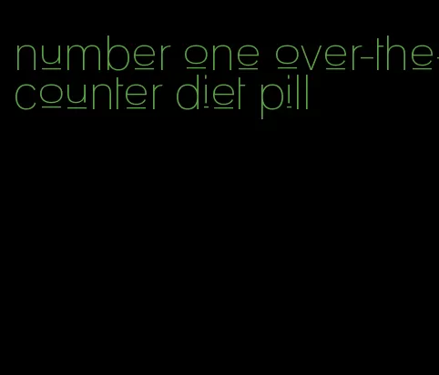 number one over-the-counter diet pill