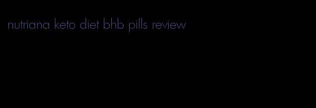 nutriana keto diet bhb pills review