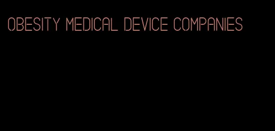 obesity medical device companies