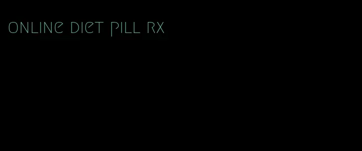 online diet pill rx