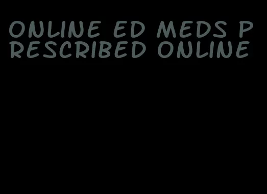 online ed meds prescribed online