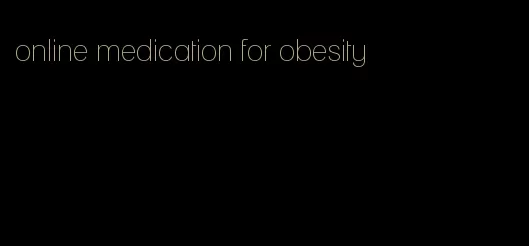 online medication for obesity