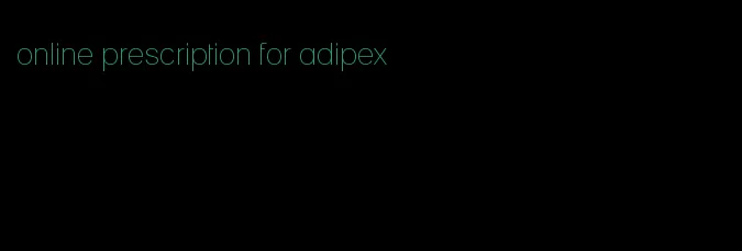 online prescription for adipex