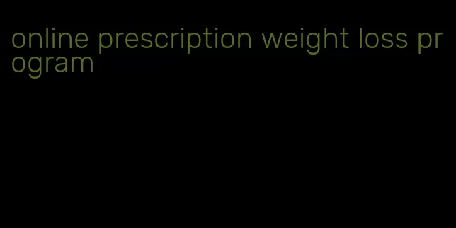 online prescription weight loss program