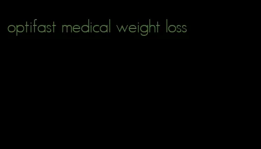 optifast medical weight loss