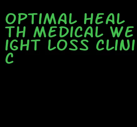 optimal health medical weight loss clinic