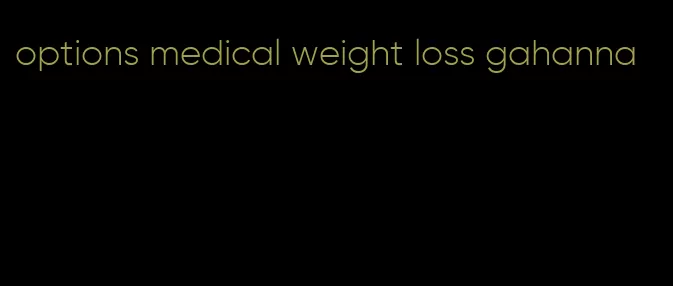 options medical weight loss gahanna