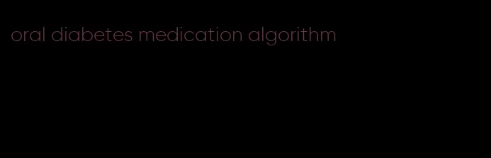 oral diabetes medication algorithm