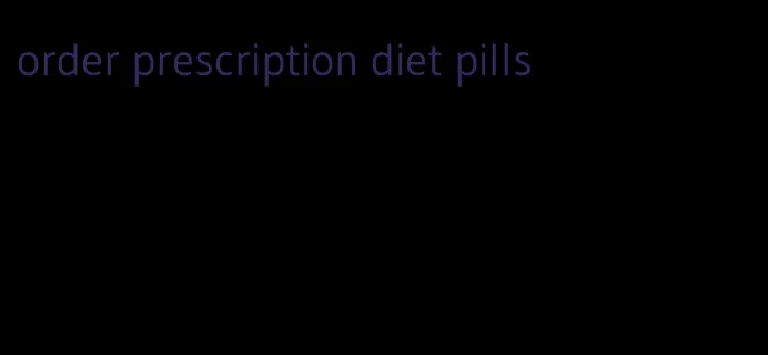 order prescription diet pills