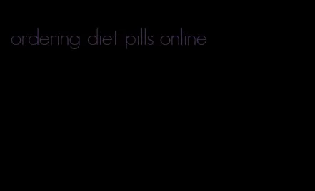 ordering diet pills online