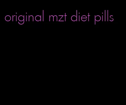 original mzt diet pills