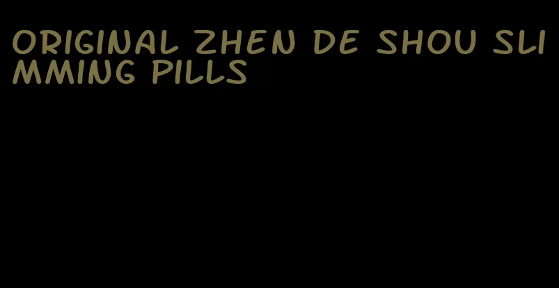 original zhen de shou slimming pills