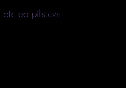 otc ed pills cvs