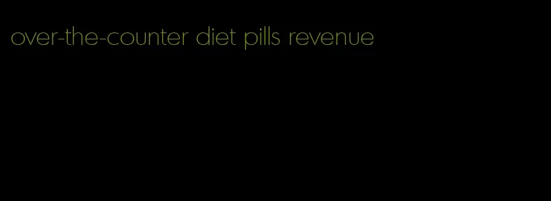 over-the-counter diet pills revenue