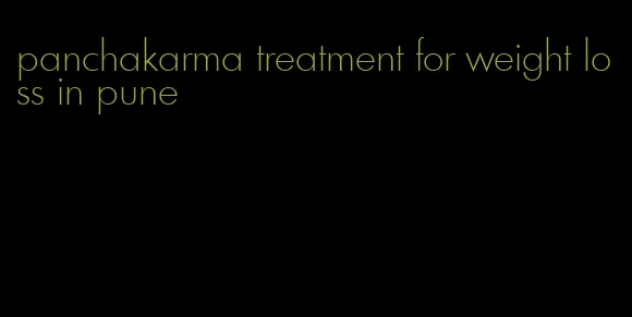 panchakarma treatment for weight loss in pune