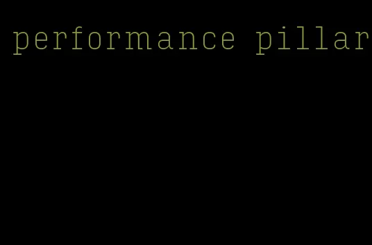 performance pillar