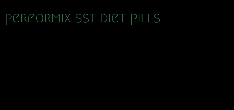 performix sst diet pills