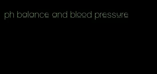 ph balance and blood pressure