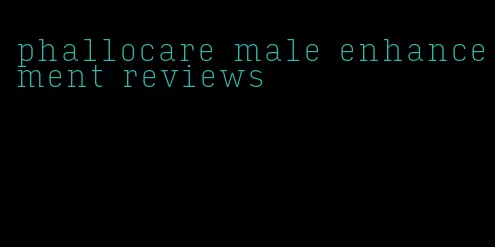 phallocare male enhancement reviews