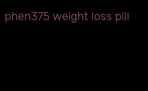 phen375 weight loss pill