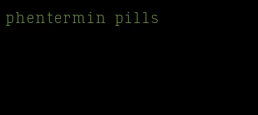 phentermin pills