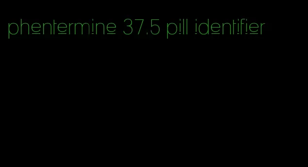 phentermine 37.5 pill identifier