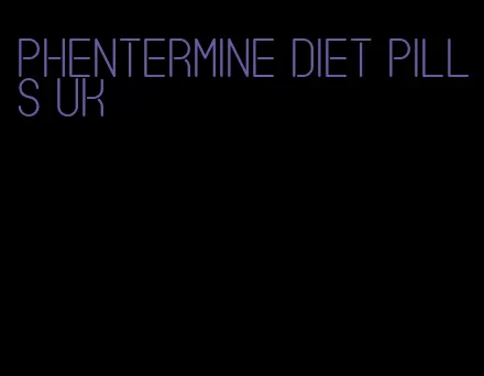 phentermine diet pills uk