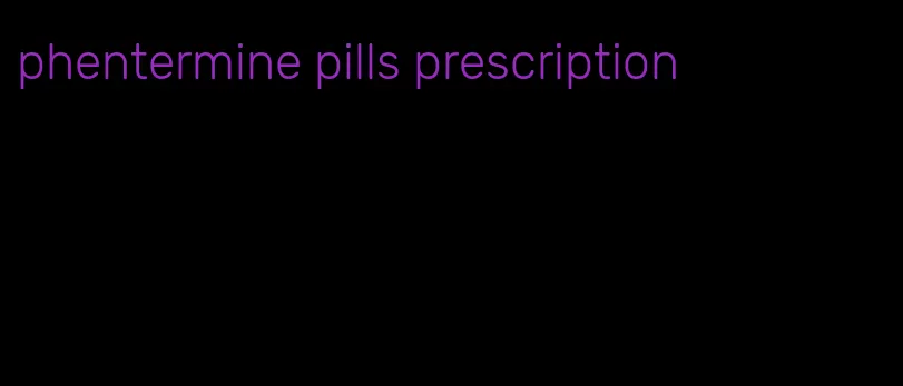 phentermine pills prescription