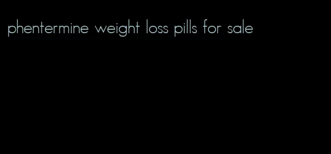 phentermine weight loss pills for sale