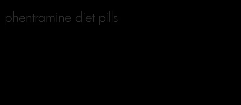 phentramine diet pills