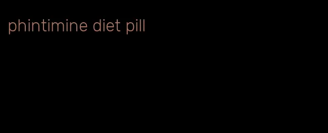 phintimine diet pill