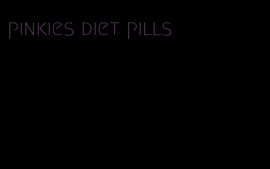 pinkies diet pills