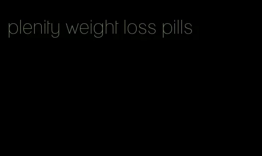 plenity weight loss pills