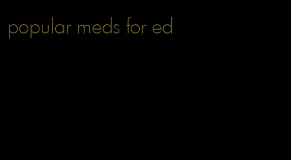 popular meds for ed