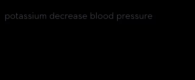 potassium decrease blood pressure