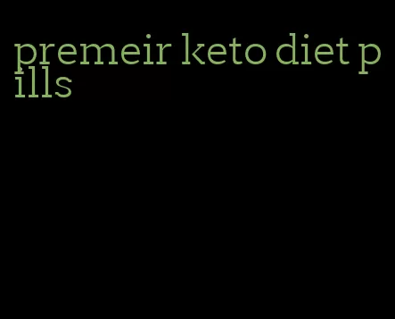 premeir keto diet pills