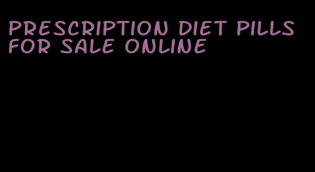 prescription diet pills for sale online