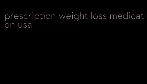 prescription weight loss medication usa