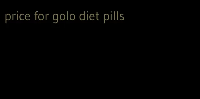 price for golo diet pills