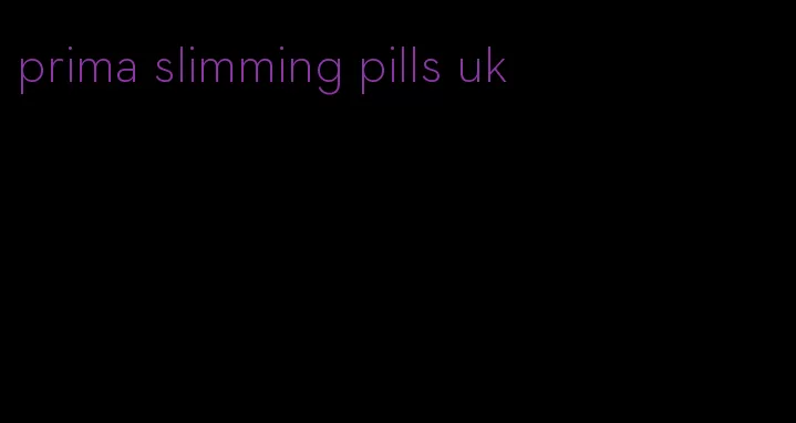 prima slimming pills uk