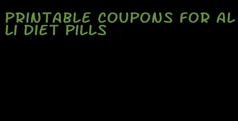 printable coupons for alli diet pills