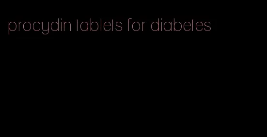 procydin tablets for diabetes