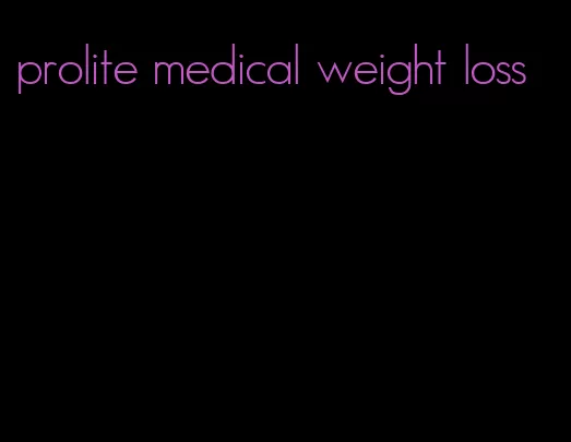 prolite medical weight loss