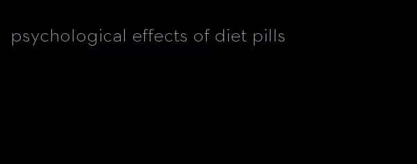 psychological effects of diet pills