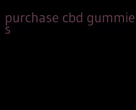 purchase cbd gummies