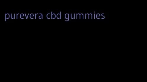 purevera cbd gummies