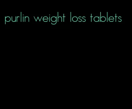 purlin weight loss tablets