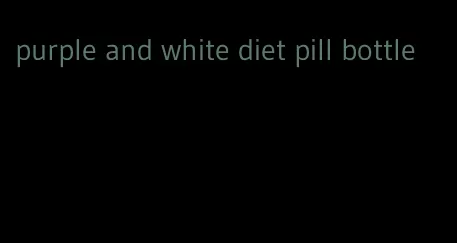 purple and white diet pill bottle