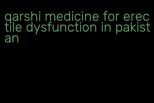 qarshi medicine for erectile dysfunction in pakistan