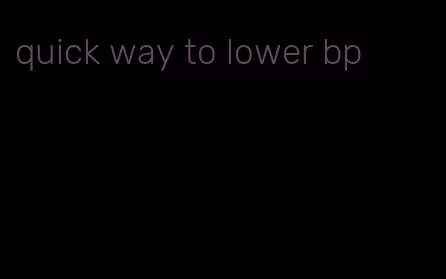 quick way to lower bp